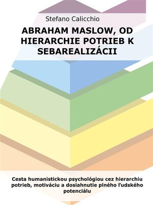 cover image of Abraham Maslow, od hierarchie potrieb k sebarealizácii